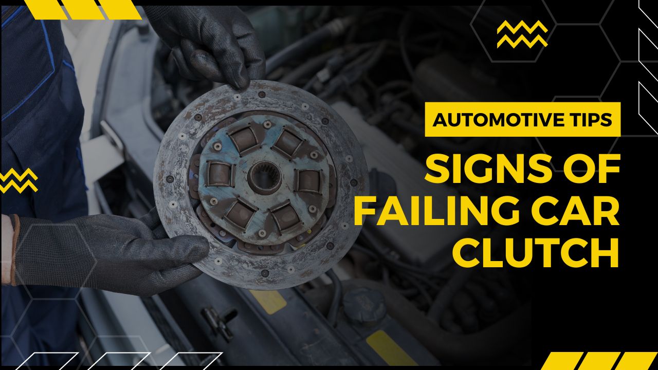 6 Signs of Failing Car Clutch