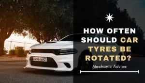 How Often Should Car Tyres Be Rotated