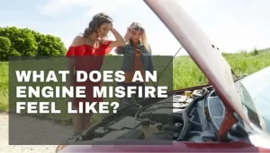 What Does An Engine Misfire Feel Like