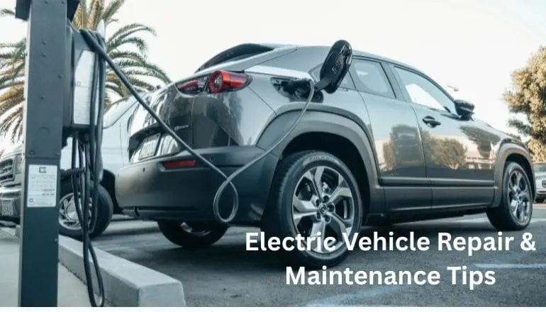 Electric Car Maintenance Tips 