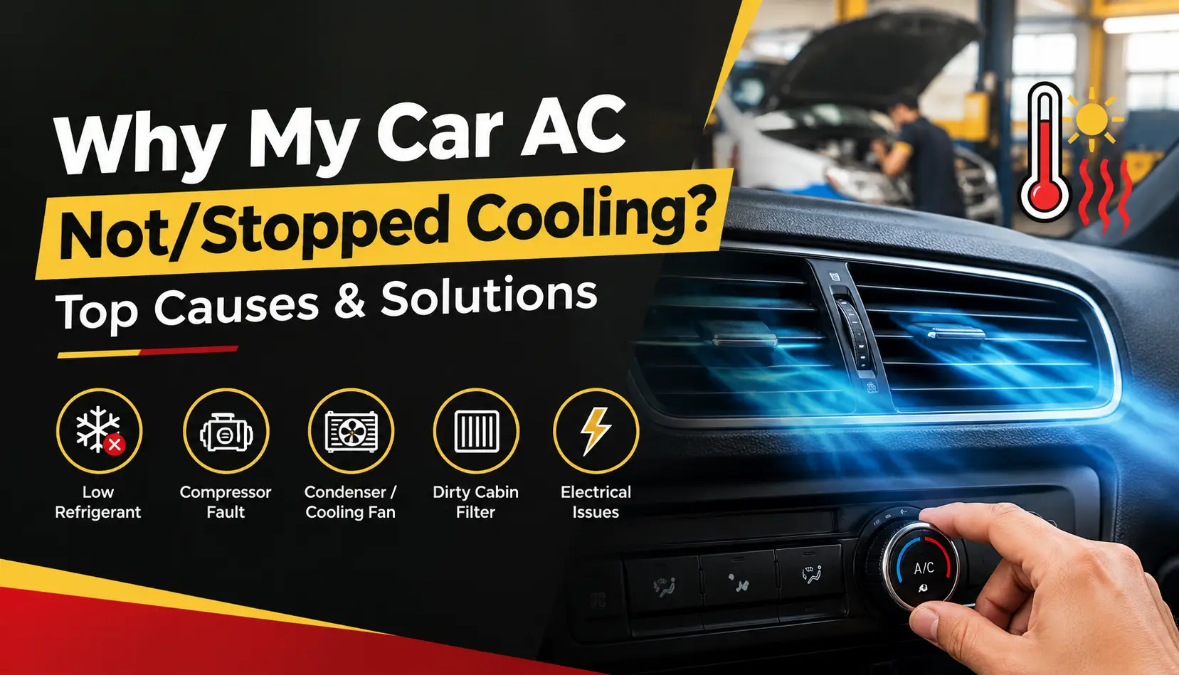 Why My Car AC Not/Stopped Cooling? Top Causes & Solutions